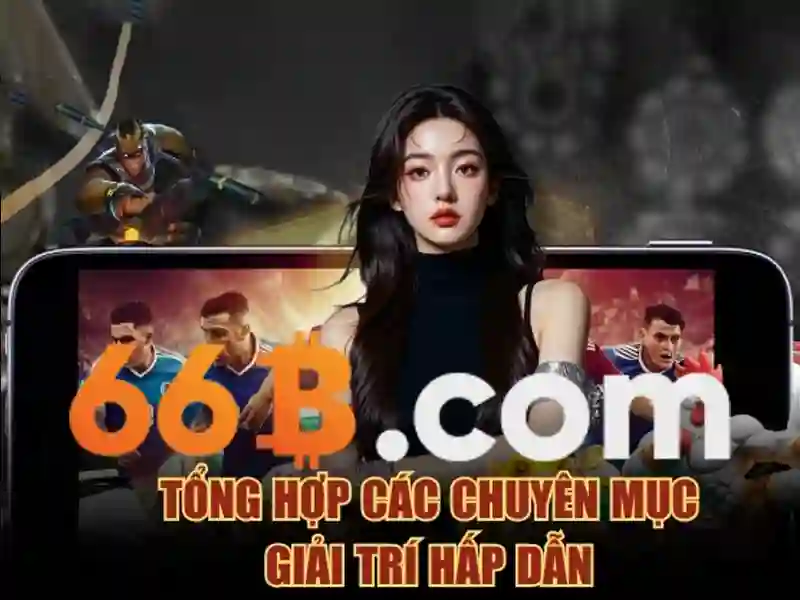tài xỉu 66b – Trải nghiệm đỉnh cao và chiến lược cược an toàn